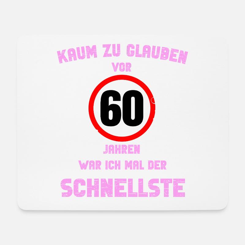 60th Round Birthday Gift Party Saying Idea - Mouse Pad (horizontal) - white