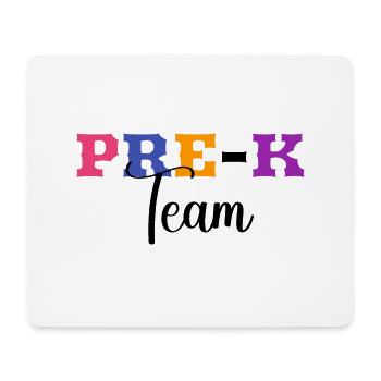 Pre-K Team - Pre Kindergarten Teacher - Mouse Pad (horizontal) - white - Front