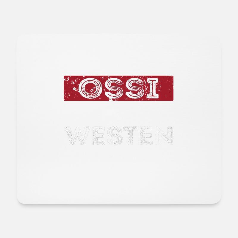 Ossi im Westen Exil Ostdeutsche Dialekt Dseign - Mousepad (Querformat) - Weiß