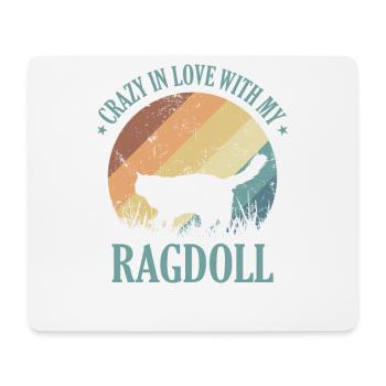 Crazy in Love with my Ragdoll Domestic Cat - Mouse Pad (horizontal) - white - Front