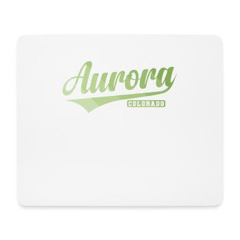 Aurora, a city in the state of Colorado - Mouse Pad (horizontal) - white - Front