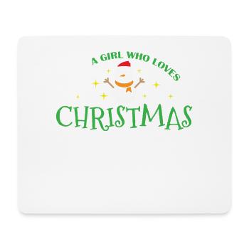 A Girl who loves Christmas Weihnachten - Mousepad (Querformat) - Weiß - Vorne
