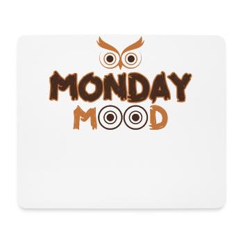 Lundi Mood, Eule, Déclaration drôle Montags Montag - Tapis de souris (format paysage) - blanc - Devant