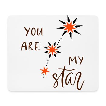You are my star - Mouse Pad (horizontal) - white - Front