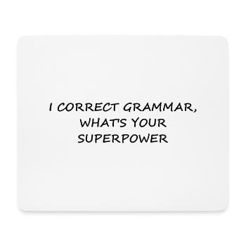 I Correct Grammar | Funny English Teacher - Mouse Pad (horizontal) - white - Front