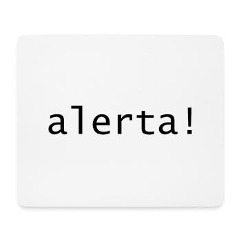 Alerta! - Mousepad (Querformat) - Weiß - Vorne