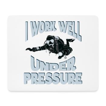 Ich arbeite gut unter Druck - Funny Scuba Diving - Mousepad (Querformat) - Weiß - Vorne