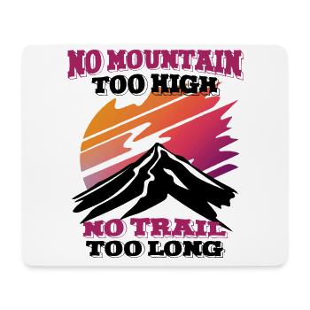Kein Berg zu hoch, kein Weg zu lang - Mousepad (Querformat) - Weiß - Vorne