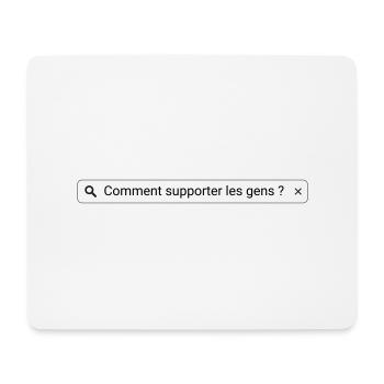 Comment supporter les gens ? - Tapis de souris (format paysage) - blanc - Devant