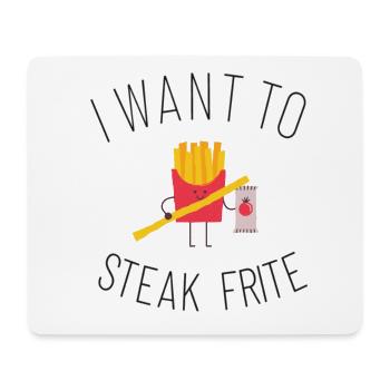 I want to steak frite humour parodie musique - Tapis de souris (format paysage) - blanc - Devant