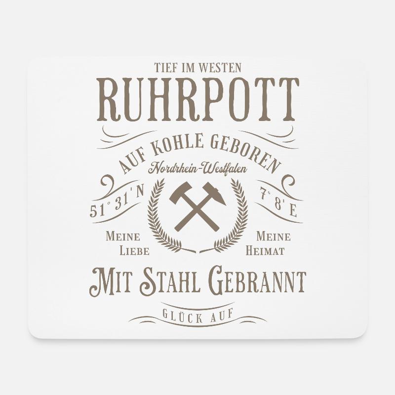 Ruhrpott - Auf Kohle geboren - Mit Stahl gebrannt - Mousepad (Querformat) - Weiß
