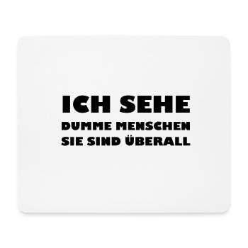 Dumme Menschen - Mousepad (Querformat) - Weiß - Vorne
