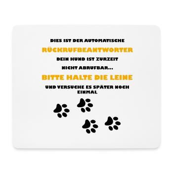 Propriétaire de chien - Le répondeur de rappel - Tapis de souris (format paysage) - blanc - Devant