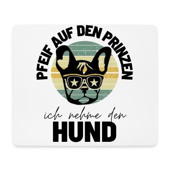 Lustiger Frenchie Hunde Spruch Bulldogge Bulldog - Mousepad (Querformat) - Weiß - Vorne