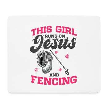 Fencer This Girl Runs On Jesus And Fencing - Mouse Pad (horizontal) - white - Front