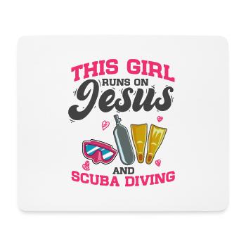 Dive Gift This Girl Runs On Jesus And Scuba Diving - Mouse Pad (horizontal) - white - Front