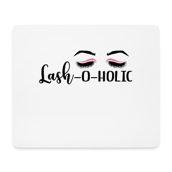Lash-O-Holic Lash Tech Lash Stylist Makeup Artist - Mouse Pad (horizontal) - white - Front