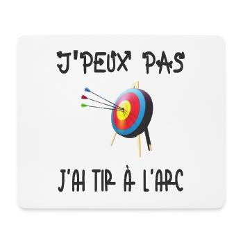 j'peux pas j'ai tir a l'arc - Tapis de souris (format paysage) - blanc - Devant