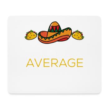 Cinco de Mayo Nacho Average Stepfather - Mouse Pad (horizontal) - white - Front