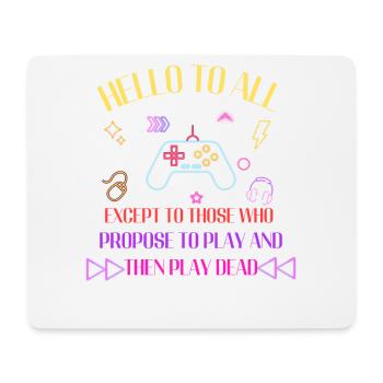 Neon-Gaming-Motto: Spiel und spiel tot - Mousepad (Querformat) - Weiß - Vorne