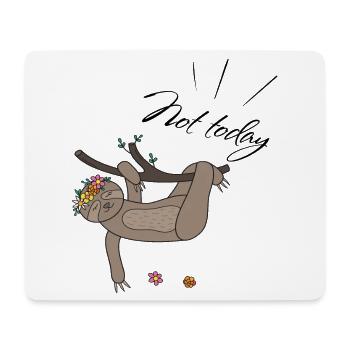 not today Faultier - Mousepad (Querformat) - Weiß - Vorne
