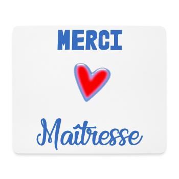 MISTRESS. THANK YOU. THANK YOU MISTRESS - Mouse Pad (horizontal) - white - Front