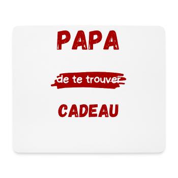 Papa: meilleur cadeau déjà trouvé - Tapis de souris (format paysage) - blanc - Devant