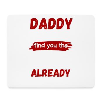 Papa Gift hat uns schon ein Tee besorgt - Mousepad (Querformat) - Weiß - Vorne