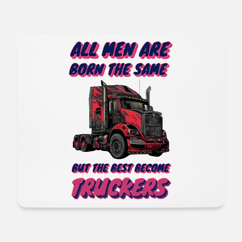 Born the Same, Best Become Truckers - Mouse Pad (horizontal) - white