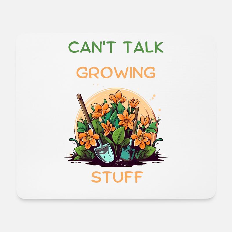 Cant Talk Growing Stuff Garden Floral Tee - Mouse Pad (horizontal) - white