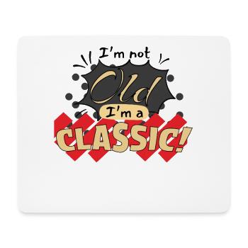 Old I'm a Classic Retro Logo - Mouse Pad (horizontal) - white - Front