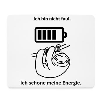 I'm not lazy - Mouse Pad (horizontal) - white - Front
