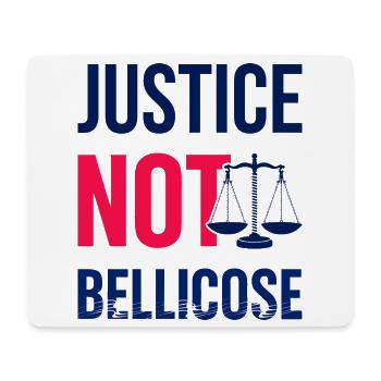 JUSTICE_NOT_BELLICOSE - Mouse Pad (horizontal) - white - Front
