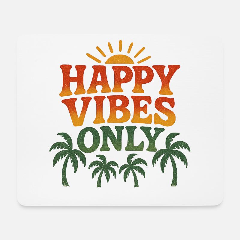 Positive Energy Happy Vibes Sunshine Palm - Mousepad (Querformat) - Weiß