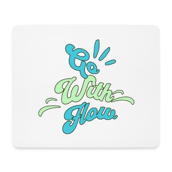 Inspirational Design with Fluid Flow - Mouse Pad (horizontal) - white - Front
