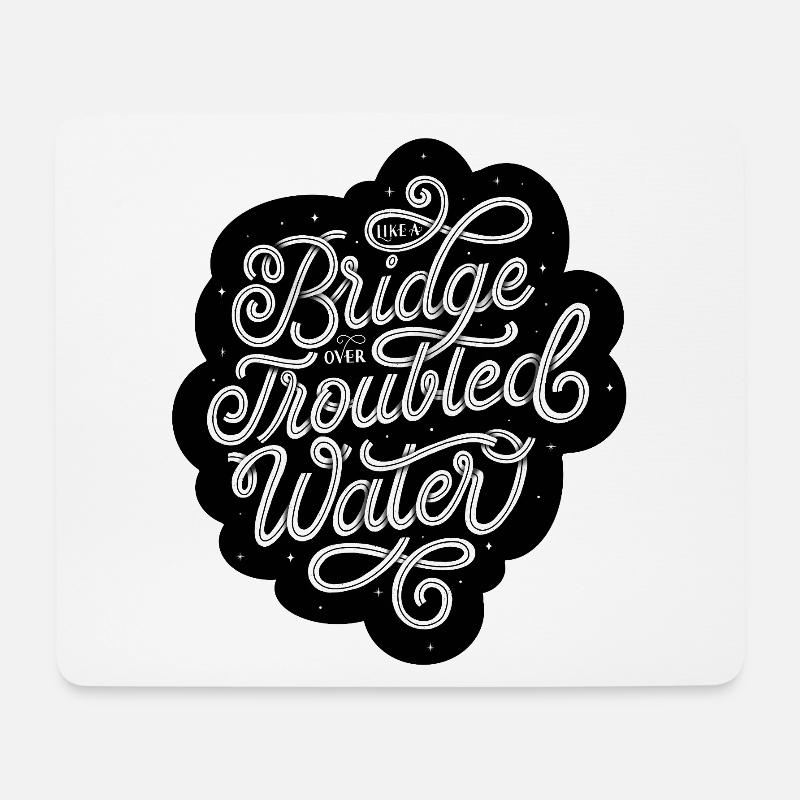 Bridge Over Troubled Water - Mousepad (Querformat) - Weiß
