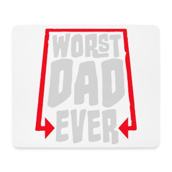 Worst Dad Ever Lustig Sarkastisch Vatertag Papa - Mousepad (Querformat) - Weiß - Vorne