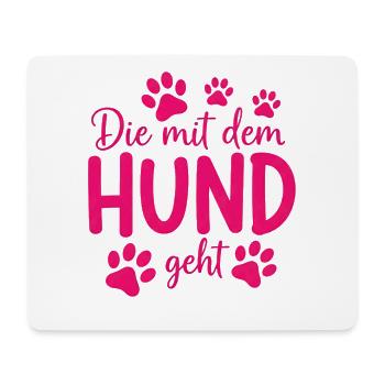 The one who walks with the dog saying paws - Mouse Pad (horizontal) - white - Front