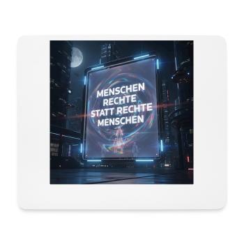 Menschenrechte statt Rechte für Menschen - Mousepad (Querformat) - Weiß - Vorne
