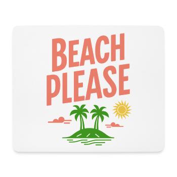 Beach Please Lustiger Strand Spruch Retro - Mousepad (Querformat) - Weiß - Vorne