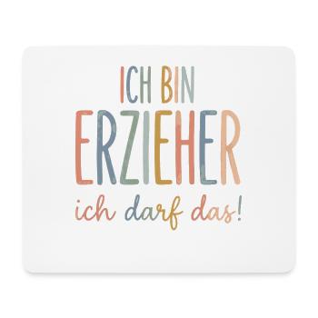 Ich bin erzieher ich darf das - Mousepad (Querformat) - Weiß - Vorne