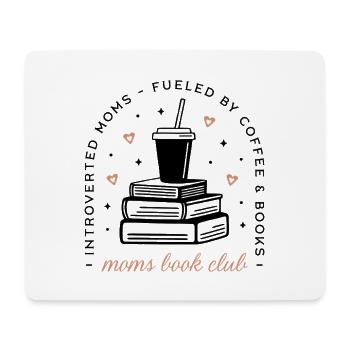 Introvert moms coffee and books lover - Mouse Pad (horizontal) - white - Front