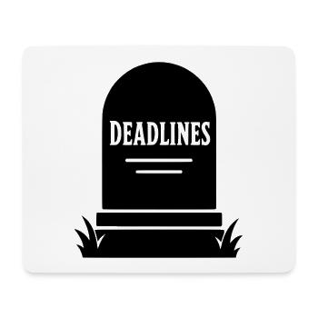 Deadlines Grabstein Büro - Mousepad (Querformat) - Weiß - Vorne