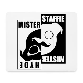 Mister Staffie Mister Hyde - 030 - Mouse Pad (horizontal) - white - Front