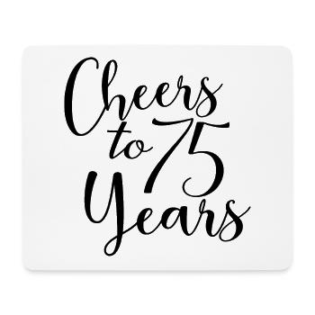Prost auf 75 Jahre 75. Geburtstag - Mousepad (Querformat) - Weiß - Vorne
