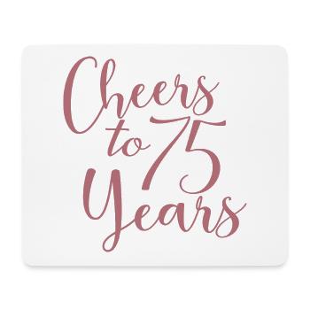 Prost auf 75 Jahre 75. Geburtstag - Mousepad (Querformat) - Weiß - Vorne