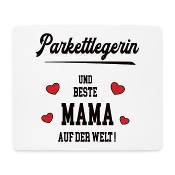 Beste Mama Parkettlegerin Muttertag Geburtstag Geb - Mousepad (Querformat) - Weiß - Vorne