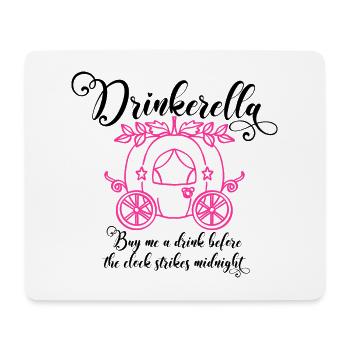 Drinkerella | Party Sprüche Junggesellin feiern - Mousepad (Querformat) - Weiß - Vorne