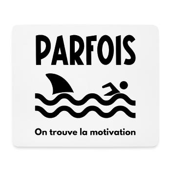 parfois on trouve la motivation - Tapis de souris (format paysage) - blanc - Devant