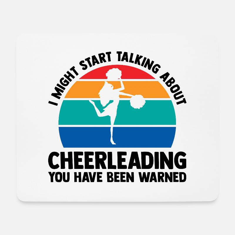 I Might Start Talking About Cheerleader You Have B - Mousepad (Querformat) - Weiß